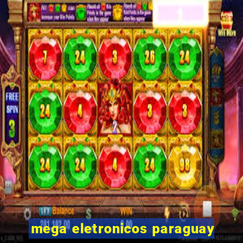 mega eletronicos paraguay